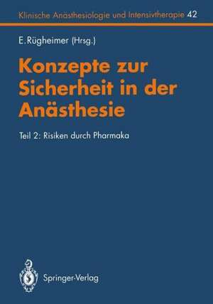 Konzepte zur Sicherheit in der Anästhesie: Teil 2: Risiken durch Pharmaka de F. W. Ahnefeld