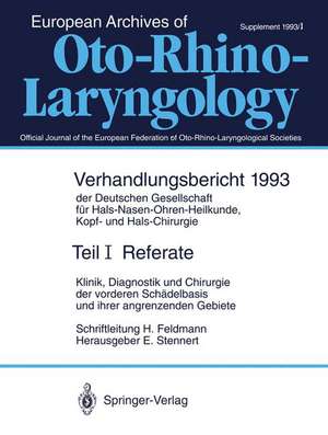 Referate: Klinik, Diagnostik und Chirurgie der vorderen Schädelbasis und ihrer angrenzenden Gebiete de H. Feldmann