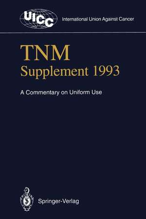 TNM Supplement 1993: A Commentary on Uniform Use de P. Hermanek