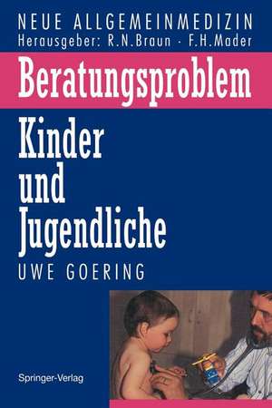 Beratungsproblem Kinder und Jugendliche de Uwe Goering