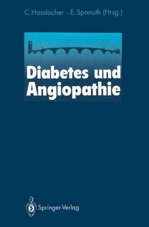 Diabetes und Angiopathie: 10. Heidelberger Symposium über neue Entwicklungen in der Hämostaseologie Eine Boehringer-Mannheim-Veranstaltung Heidelberg, 26./27. Juni 1992 de H. Fiedler