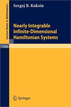 Nearly Integrable Infinite-Dimensional Hamiltonian Systems de Sergej B. Kuksin