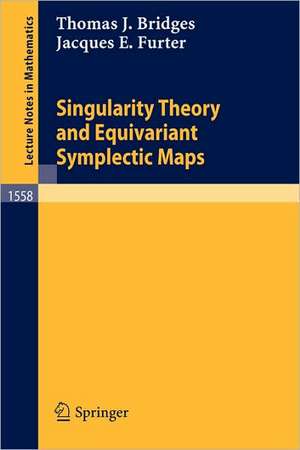 Singularity Theory and Equivariant Symplectic Maps de Thomas J. Bridges