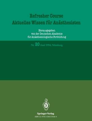 Aktuelles Wissen für Anästhesisten: Juni 1994, Nürnberg de R. Purschke