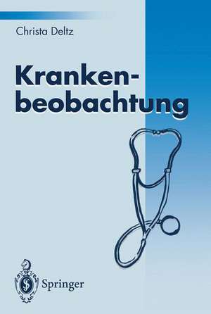 Krankenbeobachtung de Christa Deltz