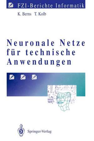 Neuronale Netze für technische Anwendungen de Karsten Berns