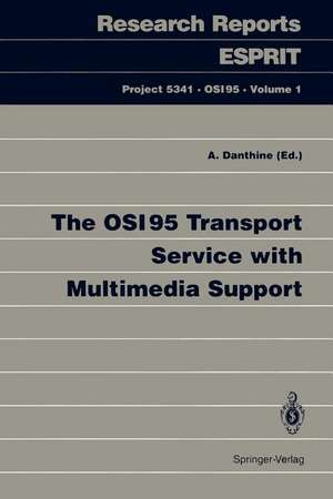 The OSI95 Transport Service with Multimedia Support de Andre Danthine