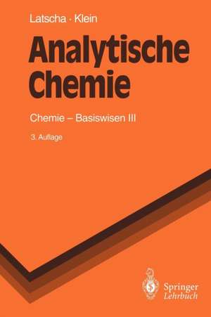 Analytische Chemie: Chemie — Basiswissen III de M. Mutz