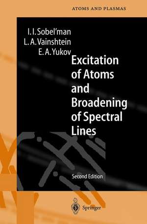 Excitation of Atoms and Broadening of Spectral Lines de Igor I. Sobel'man