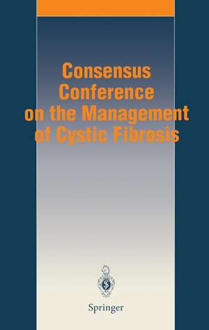 Consensus Conference on the Management of Cystic Fibrosis: Paris, June 3rd, 1994 de Knoll AG