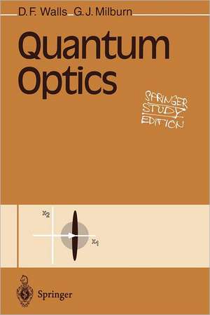 Quantum Optics de D.F. Walls