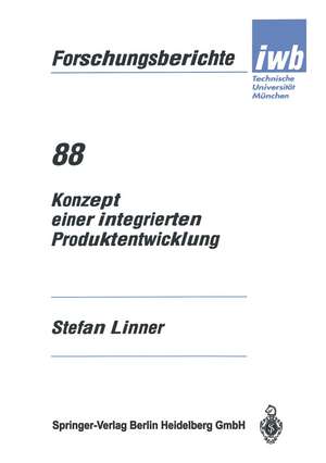 Konzept einer integrierten Produktentwicklung de Stefan Linner