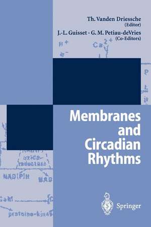 Membranes and Circadian Rythms de Jean-Luc Guisset