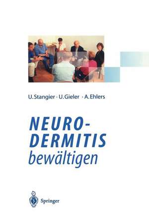 Neurodermitis bewältigen: Verhaltenstherapie Dermatologische Schulung Autogenes Training de Ulrich Stangier