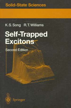 Self-Trapped Excitons de K. S. Song