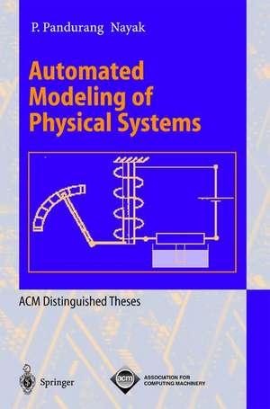 Automated Modeling of Physical Systems de P. Pandurang Nayak