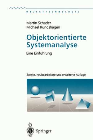 Objektorientierte Systemanalyse: Eine Einführung de Martin Schader