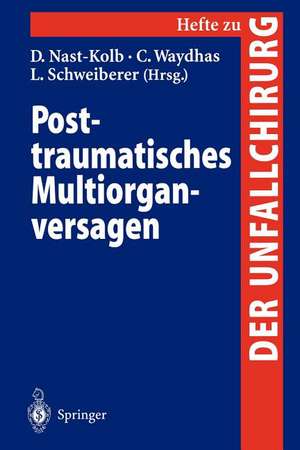 Posttraumatisches Multiorganversagen de D. Nast-Kolb