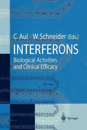 Interferons: Biological Activities and Clinical Efficacy de Carlo Aul