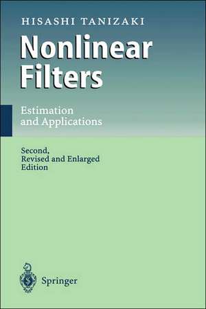 Nonlinear Filters: Estimation and Applications de Hisashi Tanizaki