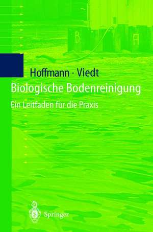 Biologische Bodenreinigung: Ein Leitfaden für die Praxis de Johannes Hoffmann