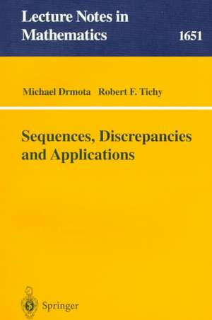 Sequences, Discrepancies and Applications de Michael Drmota