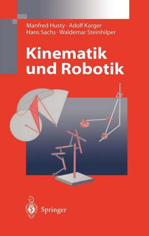 Kinematik und Robotik de Manfred Husty