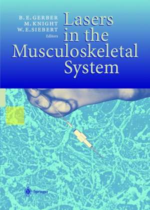 Lasers in the Musculoskeletal System