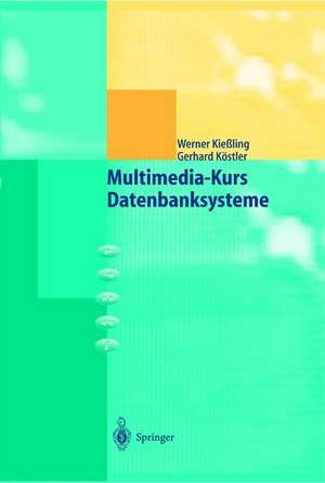 Multimedia-Kurs Datenbanksysteme de Werner Kießling