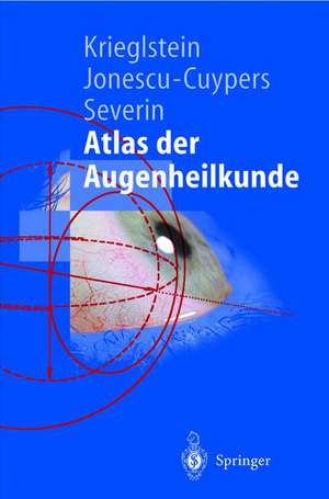 Atlas der Augenheilkunde de Günter K. Krieglstein