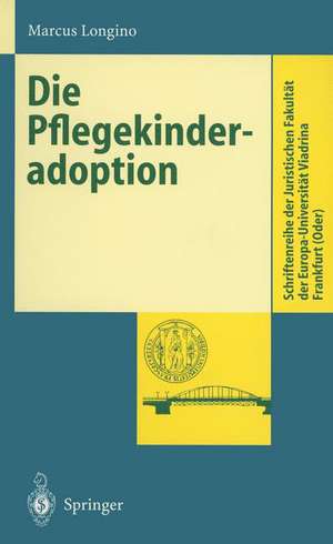 Die Pflegekinderadoption de Marcus Longino