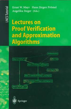 Lectures on Proof Verification and Approximation Algorithms de Ernst W. Mayr