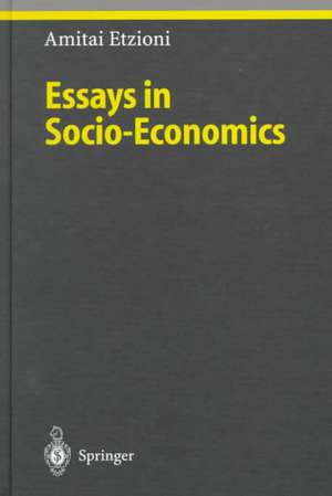 Essays in Socio-Economics de Amitai Etzioni