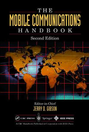 The Mobile Communications Handbook de Jerry D. Gibson