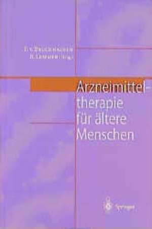 Arzneimitteltherapie für ältere Menschen de F.v. Bruchhausen