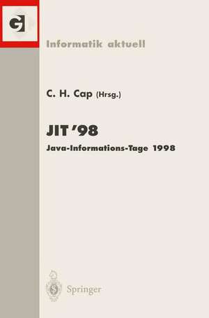 JIT’98 Java-Informations-Tage 1998: Frankfurt/Main, 12./13. November 1998 de Clemens H. Cap