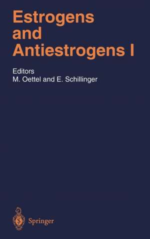 Estrogens and Antiestrogens I: Physiology and Mechanisms of Action of Estrogens and Antiestrogens de Michael Oettel