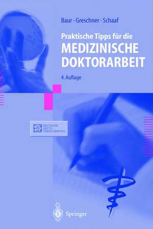 Praktische Tipps für die Medizinische Doktorarbeit de Eva-Maria Baur