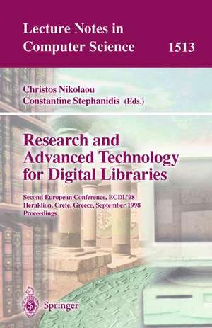 Research and Advanced Technology for Digital Libraries: Second European Conference, ECDL'98, Heraklion, Crete, Greece, September 21-23, 1998, Proceedings de Christos Nikolaou