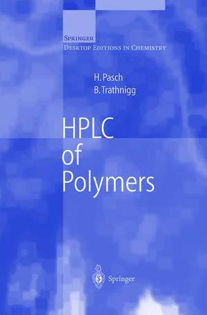 HPLC of Polymers de Harald Pasch