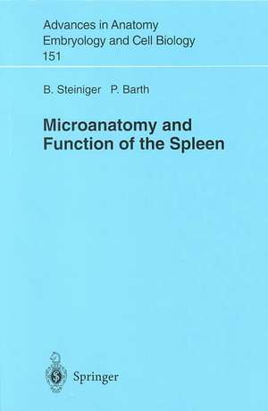 Microanatomy and Function of the Spleen de Birte Steiniger