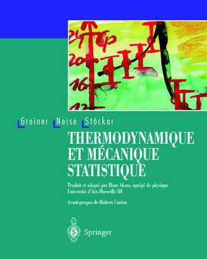 Thermodynamique et mécanique statistique de Walter Greiner