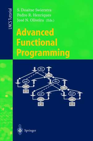 Advanced Functional Programming: Third International School, AFP'98, Braga, Portugal, September 12-19, 1998, Revised Lectures de S. Doaitse Swierstra