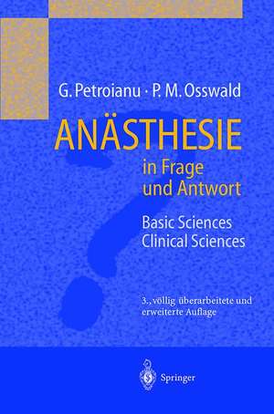 Anästhesie in Frage und Antwort: Basic Sciences / Clinical Sciences de G. Petroianu