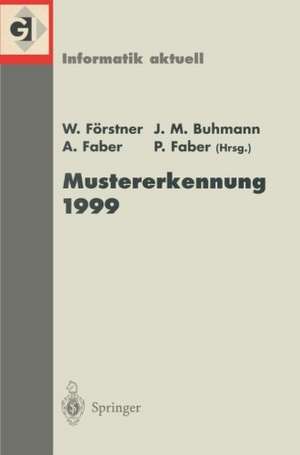 Mustererkennung 1999: 21. DAGM-Symposium Bonn, 15.–17. September 1999 de Wolfgang Förstner