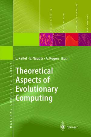 Theoretical Aspects of Evolutionary Computing de Leila Kallel