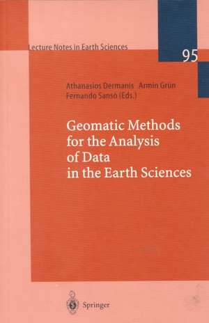 Geomatic Methods for the Analysis of Data in the Earth Sciences de Athanasios Dermanis