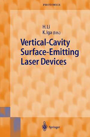 Vertical-Cavity Surface-Emitting Laser Devices de Herbert Li