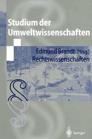 Studium der Umweltwissenschaften: Rechtswissenschaften de Edmund Brandt