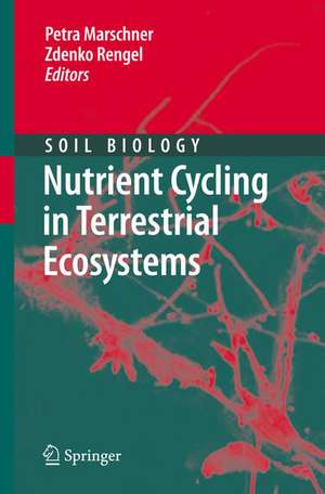 Nutrient Cycling in Terrestrial Ecosystems de Petra Marschner